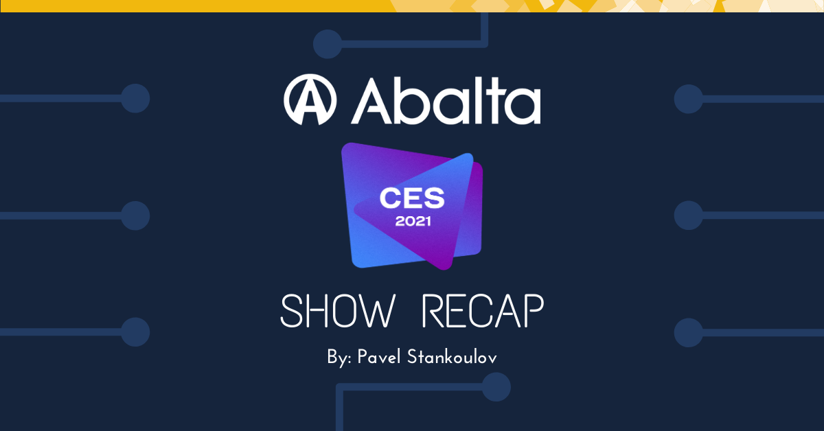 CES 2021 Recap
